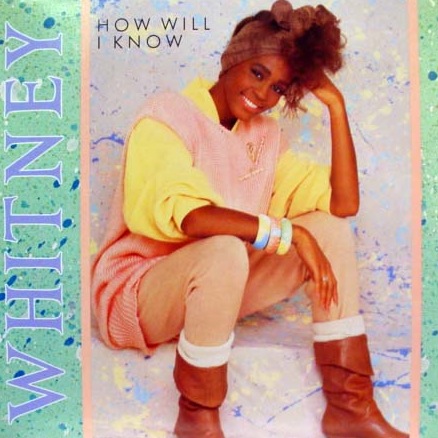 Whitney Houston - How Will I Know